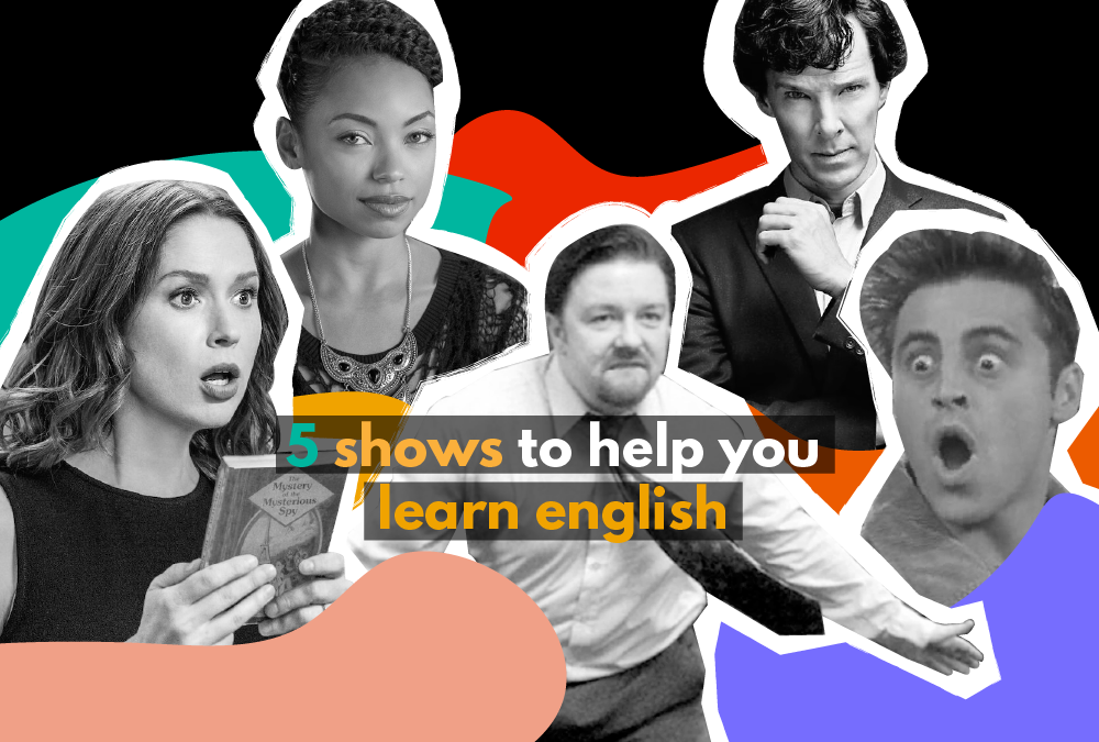 5 shows to help you learn English